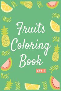 Fruits Coloring Book, Activity Book for Kids Age 3-8, Big Easy Fruits Coloring Book for Kids and Toddlers Large Cute Fruits