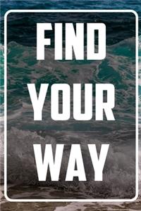 Find your way