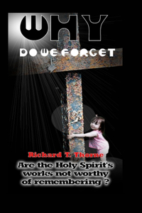 Why do We Forget?