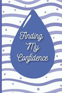 Finding My Confidence