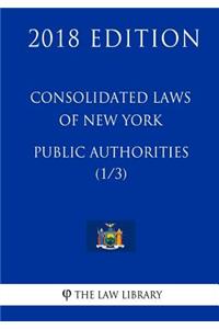 Consolidated Laws of New York - Public Authorities (1/3) (2018 Edition)