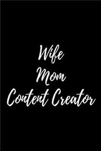 Wife Mom Content Creator