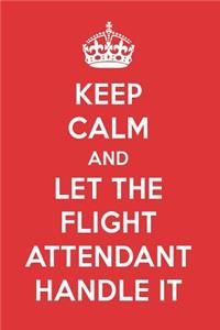 Keep Calm and Let the Flight Attendant Handle It: The Flight Attendant Designer Notebook