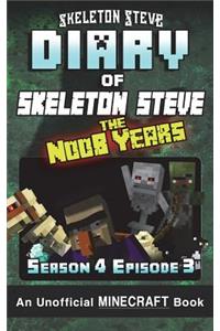 Diary of Minecraft Skeleton Steve the Noob Years - Season 4 Episode 3 (Book 21)