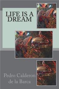 Life Is a Dream