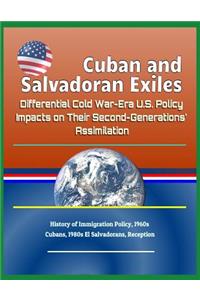 Cuban and Salvadoran Exiles