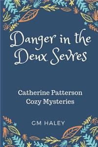 Danger in the Deux Sevres