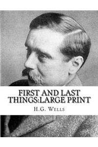 First and Last Things