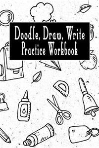 Doodle Draw Write Practice Workbook