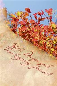 With Prayer and Thanksgiving Journal