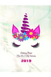 Making Plans for Me & My Unicorn 2019