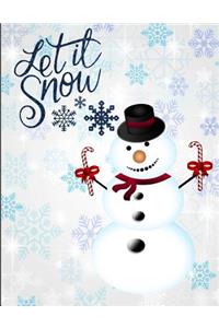 Let It Snow Snowman Candy Canes Notebook Journal 150 Page College Ruled Pages 8.5 X 11