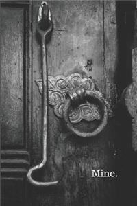 Mine. a Journal for Secrets and Treasured Memories.