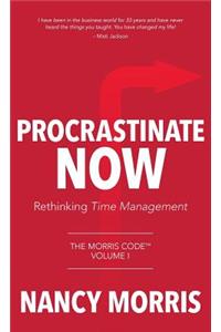 Procrastinate Now