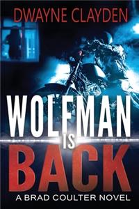 Wolfman is Back