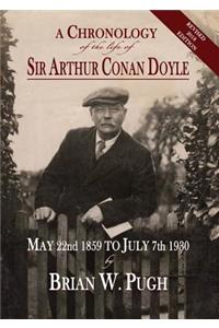 A Chronology of the Life of Sir Arthur Conan Doyle - Revised 2018 Edition