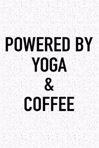 Powered by Yoga and Coffee