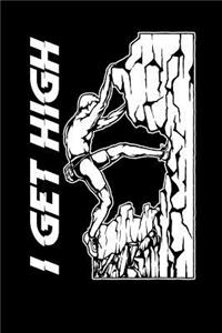 I Get High