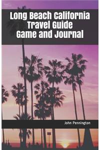 Long Beach California Travel Guide Game and Journal