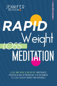 Rapid Weight Loss Meditation