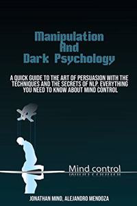 Manipulation Techniques And Dark Psychology