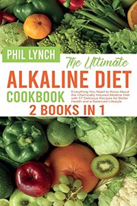 The Ultimate Alkaline Diet Cookbook