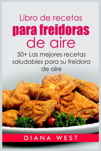 Libro de recetas para freidoras de aire