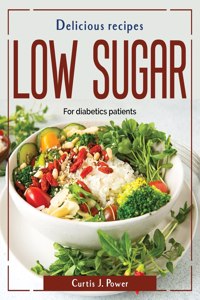 Delicious recipes low sugar