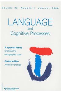 Cracking the Orthographic Code