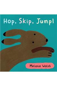 Hop,Skip,Jump! Board Book