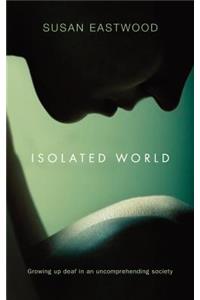 Isolated World