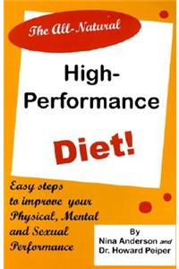 All-Natural High-Performance Diet