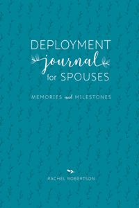 Deployment Journal for Spouses