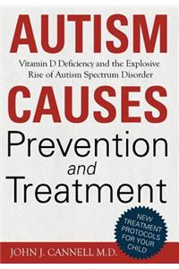 Autism Causes, Prevention and Treatment-