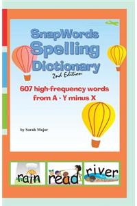 Snapwords Spelling Dictionary 2nd Edition