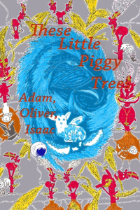 These Little Piggy Trees