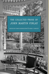 Collected Prose of John Martin Finlay