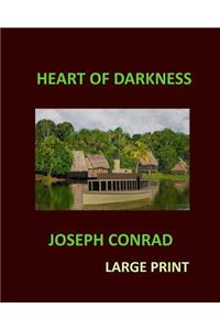 HEART OF DARKNESS JOSEPH CONRAD Large Print