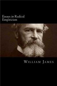 Essays in Radical Empiricism