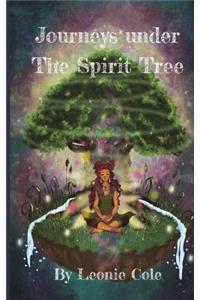Journeys Under The Spirit Tree