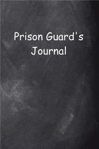 Prison Guard's Journal Chalkboard Design