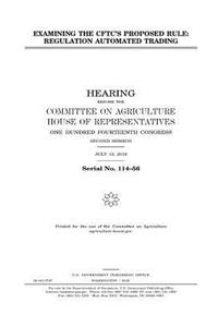 Examining the CFTC's proposed rule
