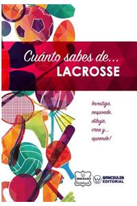 Cuánto sabes de... Lacrosse