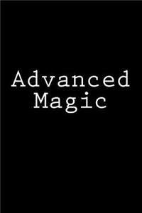 Advanced Magic