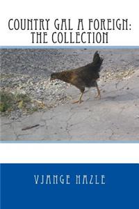 Country Gal a Foreign