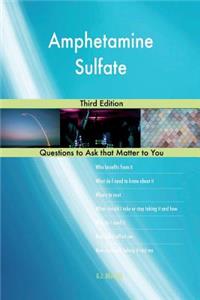 Amphetamine Sulfate; Third Edition