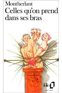 Celles Qu on Prend Dans