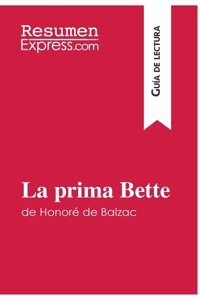 La prima Bette de Honoré de Balzac (Guía de lectura)