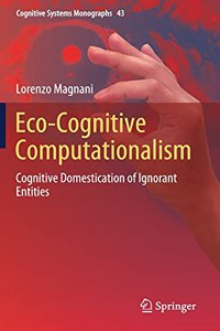 Eco-Cognitive Computationalism