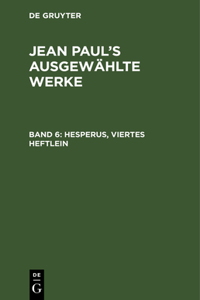 Hesperus, Viertes Heftlein